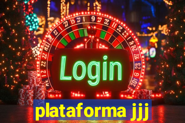 plataforma jjj